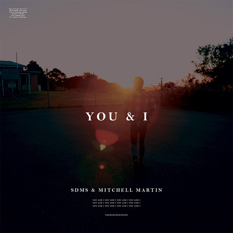 SDMS - You & I (feat. Mitchell Martin) Mixtape Cover Art